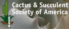 The Cactus and Succulent Society of America (CSSA)